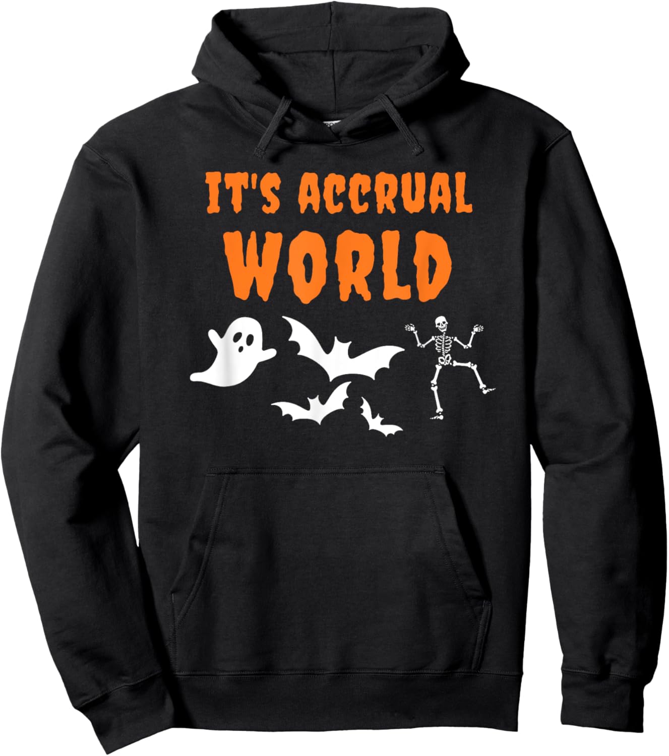 Accountant Halloween Funny It's Accrual World Pun Accounting Hoodie - Hoodie | Black