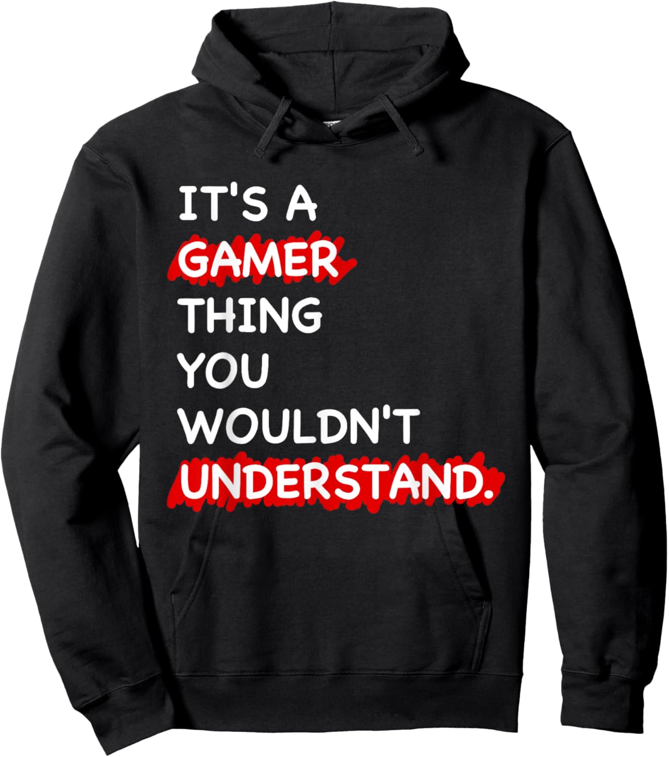 It's a Gamer Thing Funny Gamer Gaming Men Boys Kids Hoodie - Hoodie | Black