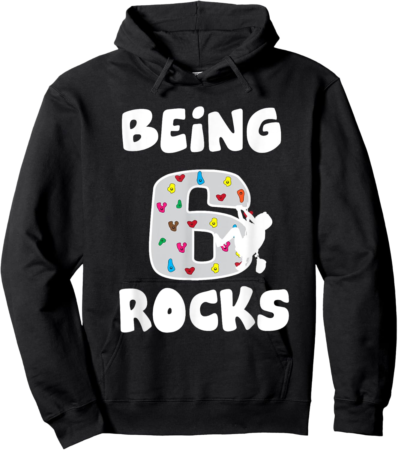 Rock Climbing Funny 6 Years Old 6th Birthday Gift Kids Hoodie - Hoodie | Black