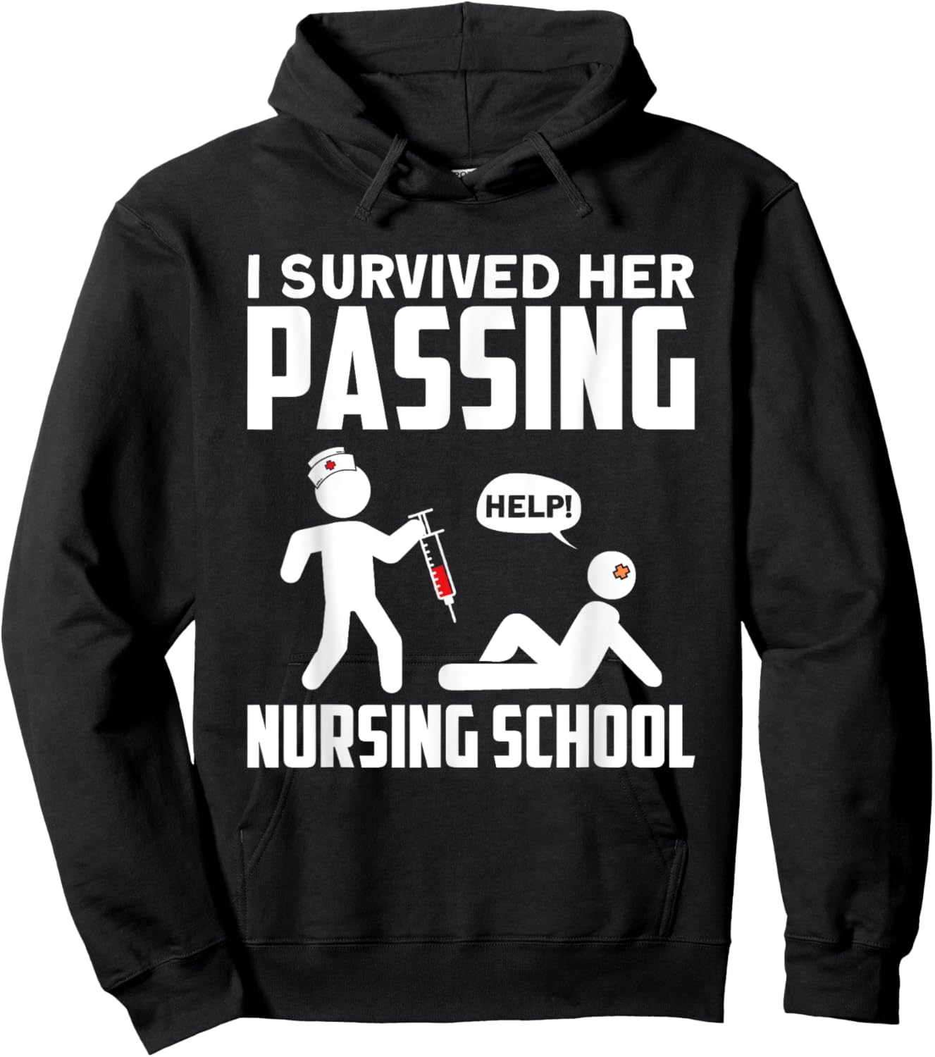 Survived Her Passing Nursing School Funny Graduation Fan Hoodie - Hoodie | Black