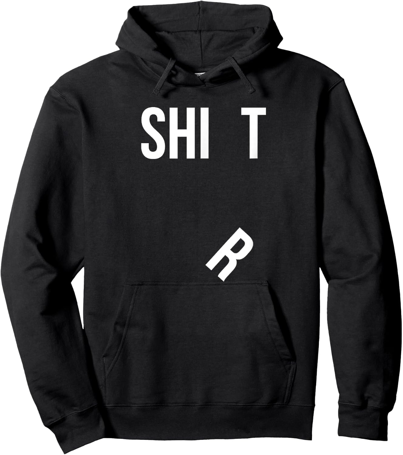 Funny Shit Shirt with Falling R Hilarious Hoodie - Hoodie | Black