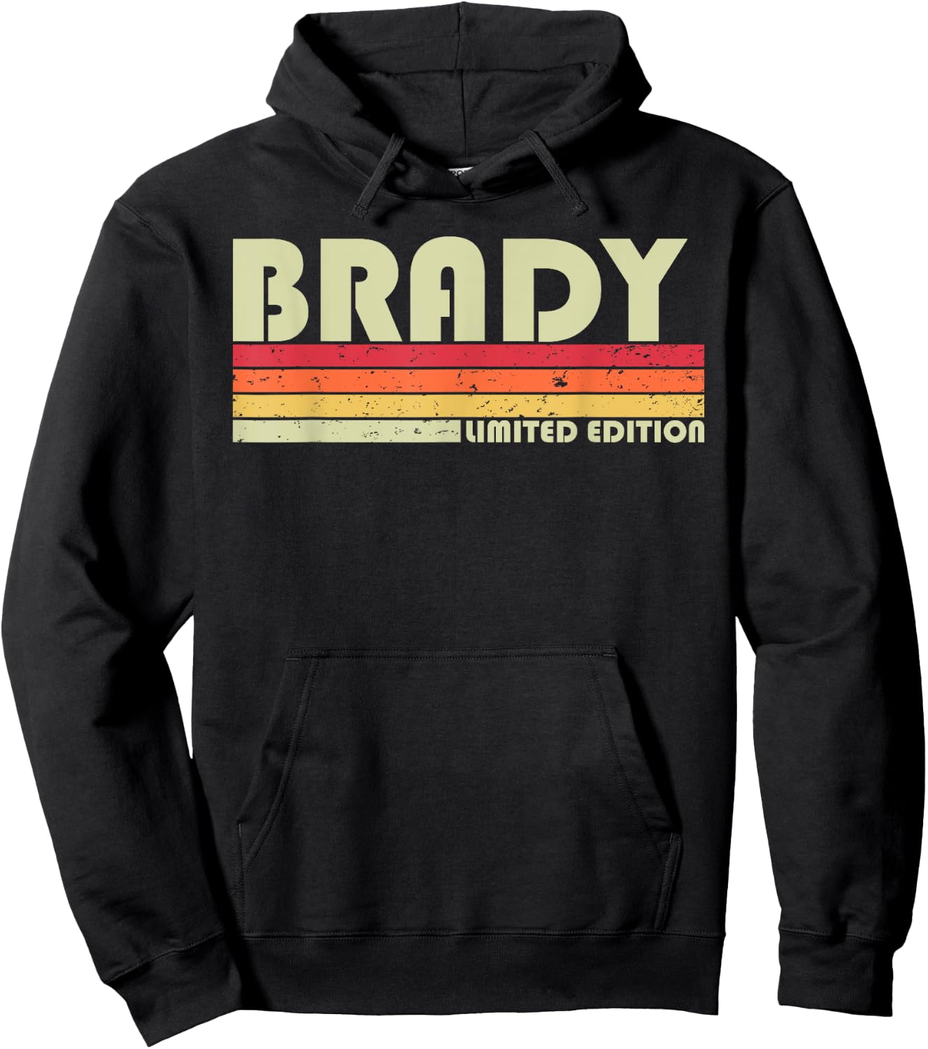BRADY Gift Name Personalized Funny Retro Vintage Birthday Hoodie - Hoodie | Black