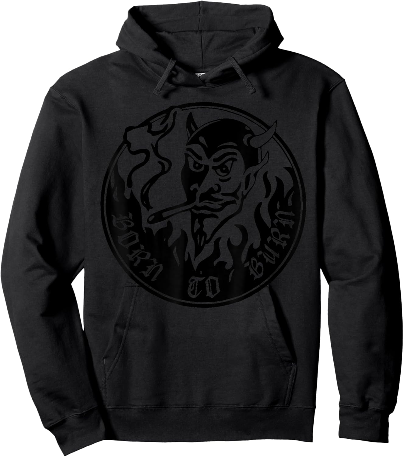 Born to burn Funny design Hoodie - Hoodie | Black