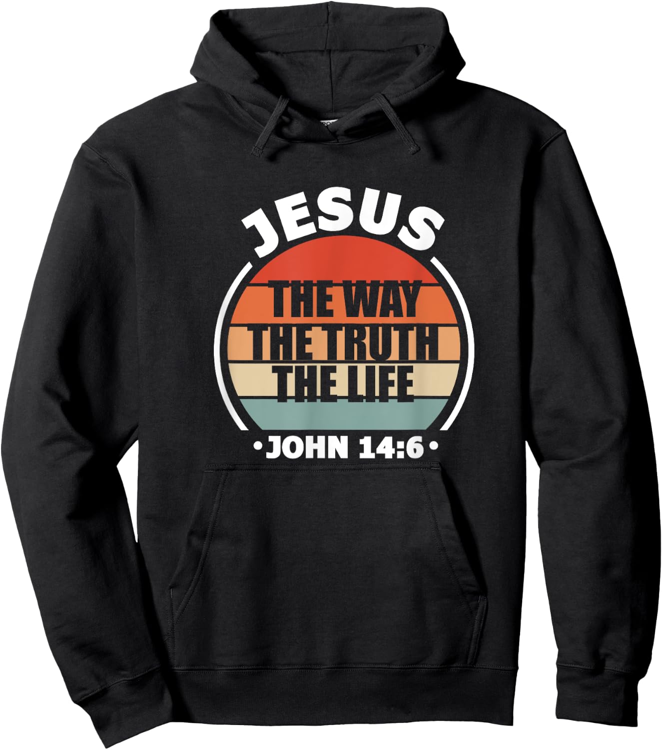 Jesus The Way Truth Life John 14:6 Christian Bible Verse Hoodie - Hoodie | Black