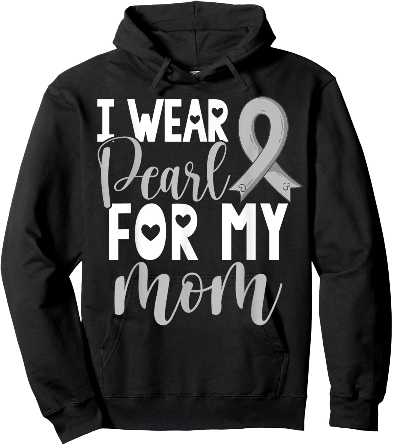 I Wear Pearl For My Mom Lung Cancer Awareness Support Hoodie - Hoodie | Black
