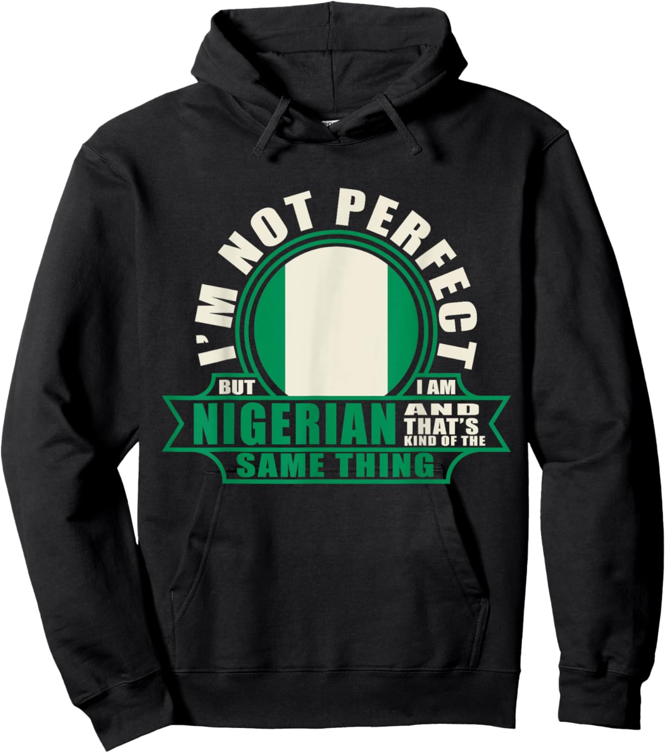 Nigerian Shirt Nigeria Nigerian Roots Nigerian Flag Nigeria Hoodie - Hoodie | Black