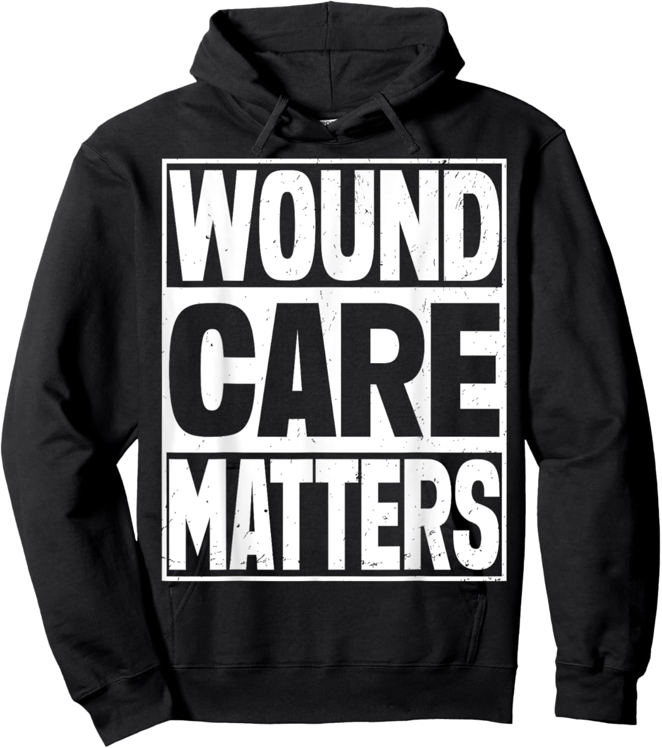Wound Nurse Wound care matters Hoodie - Hoodie | Black