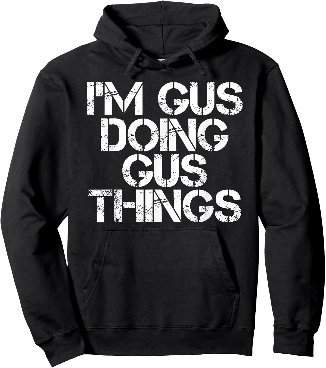 I'M GUS DOING GUS THINGS Funny Birthday Name Gift Hoodie - Hoodie | Black