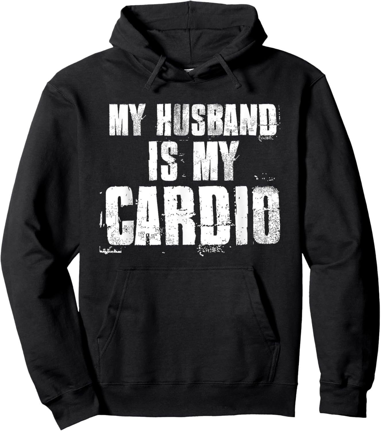 My Husband Is My Cardio Funny Mom Sayings Mother's Day Bday Hoodie - Hoodie | Black