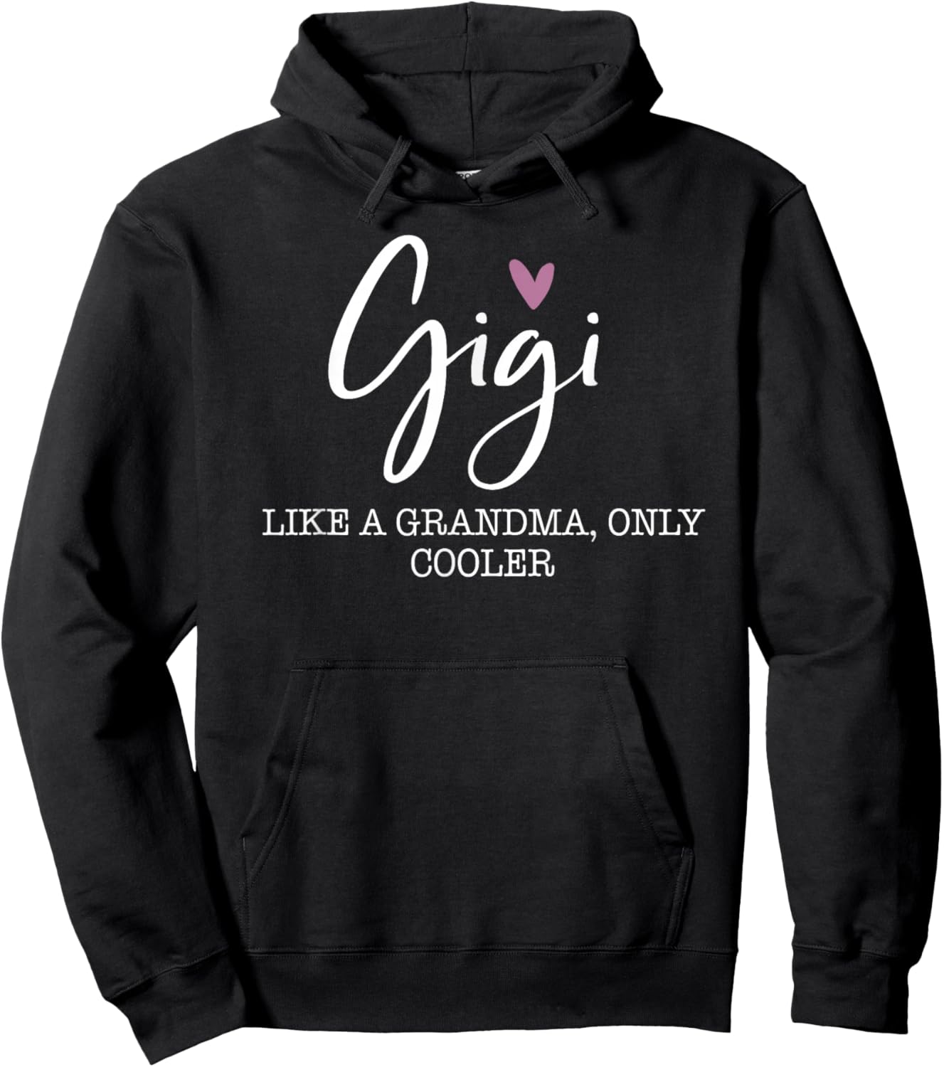 Gigi Like A Grandma Only Cooler Heart Mother's Day Gigi Hoodie - Hoodie | Black