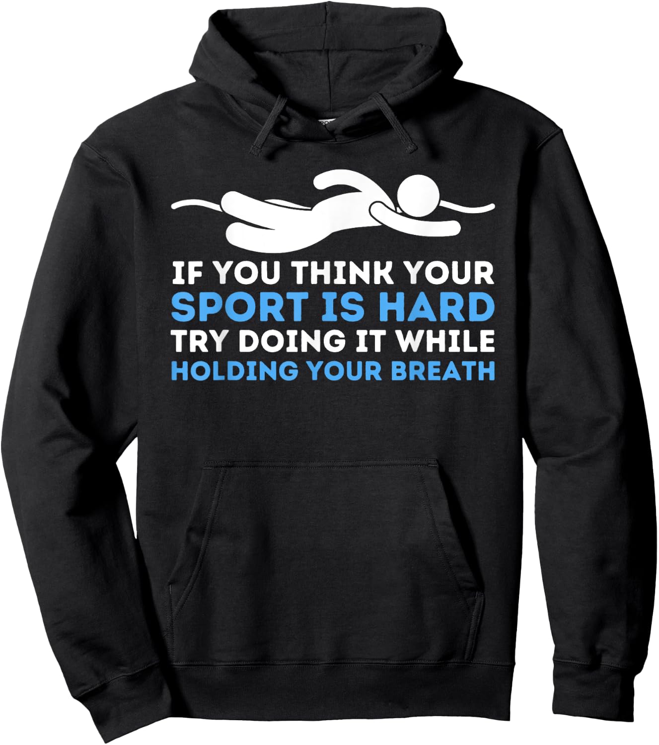 While Holding Your Breath - Swimming Swimmer Water Sports Hoodie - Hoodie | Black