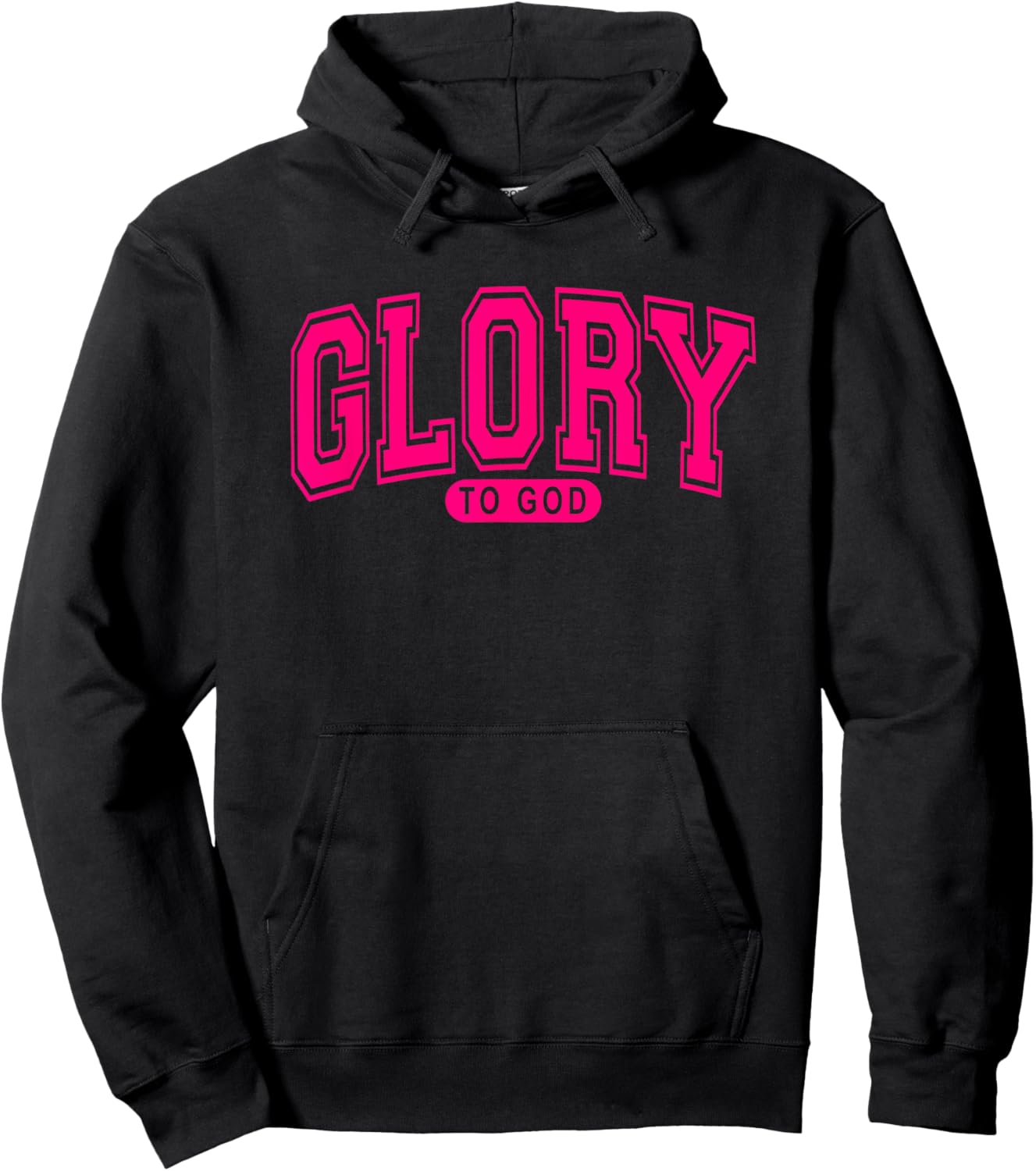 Glory To God - Christian Faith - Worship Praise - Hot Pink Hoodie - Hoodie | Black