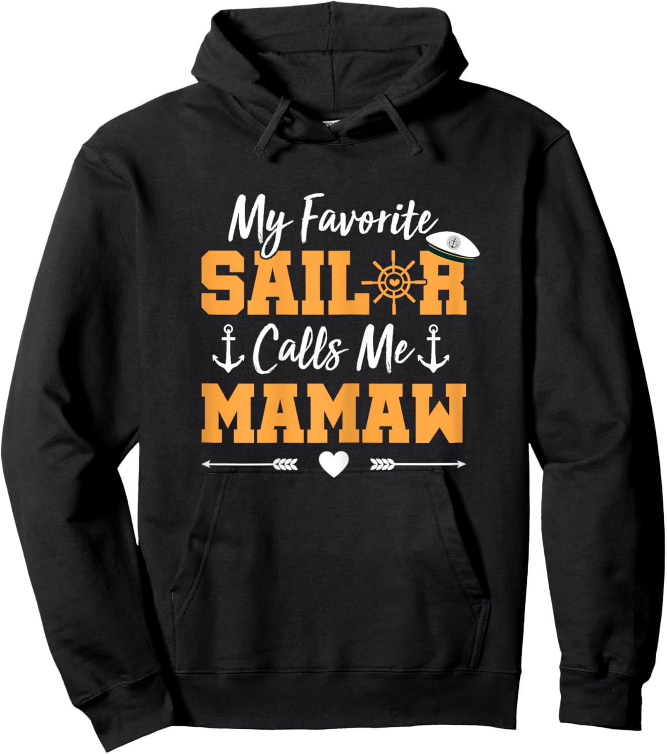 My Favorite Sailor Calls Me Mamaw - Funny Sailing Grandma Hoodie - Hoodie | Black
