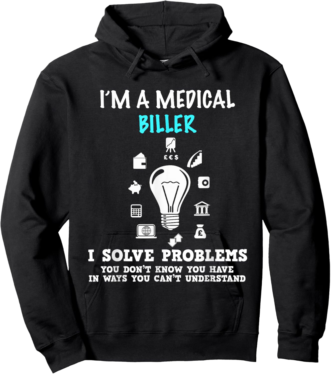 Medical Biller Gifts Coder Funny Billing Hoodie - Hoodie | Black