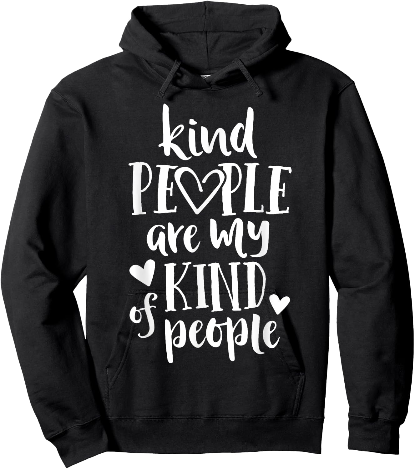 Kind People Are My Kind Of People Kindness Teacher School Men Women Kids Hoodie - Hoodie | Black