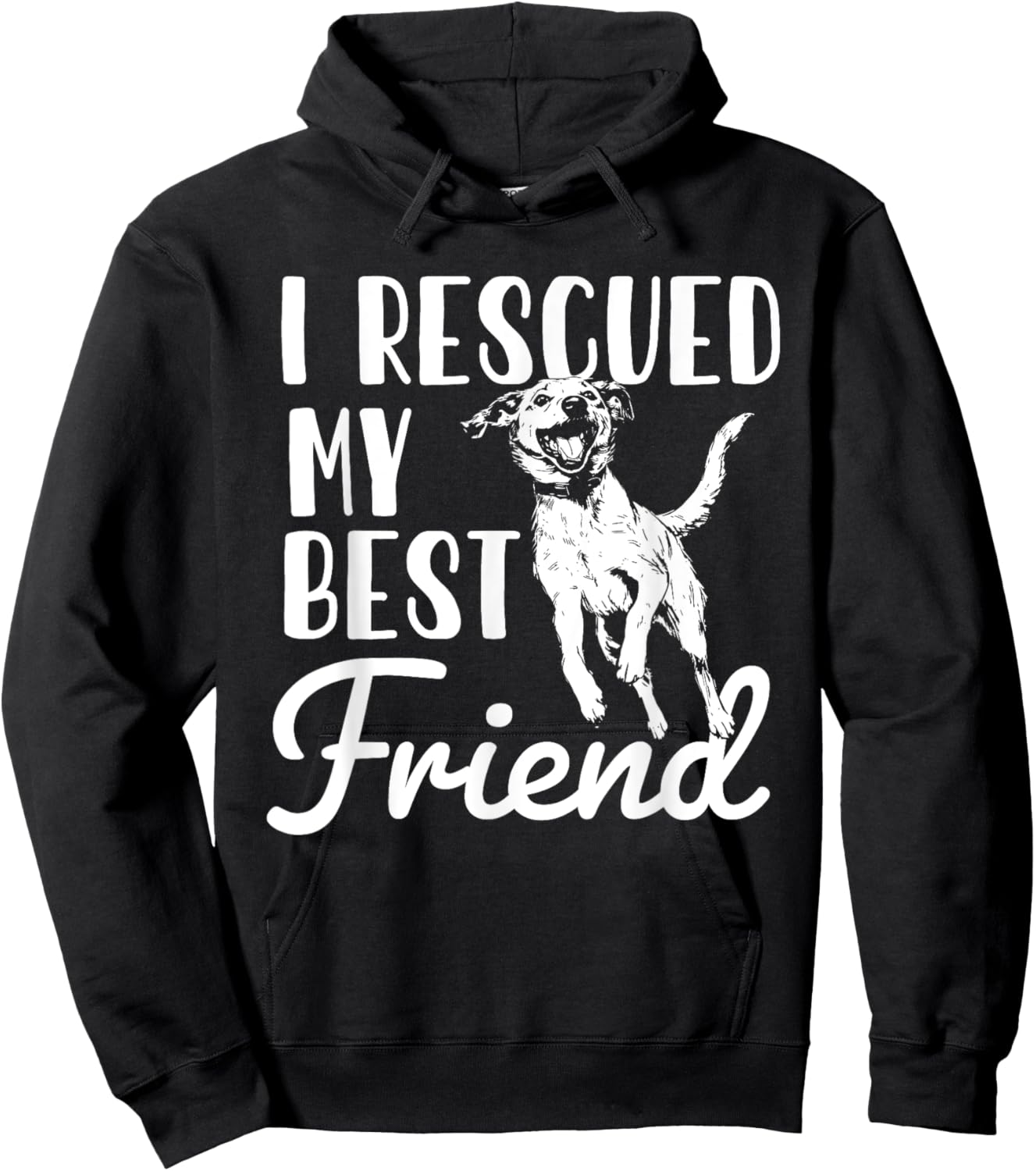 I Rescued My Best Friend - Animal Rescue & Adoption Hoodie - Hoodie | Black