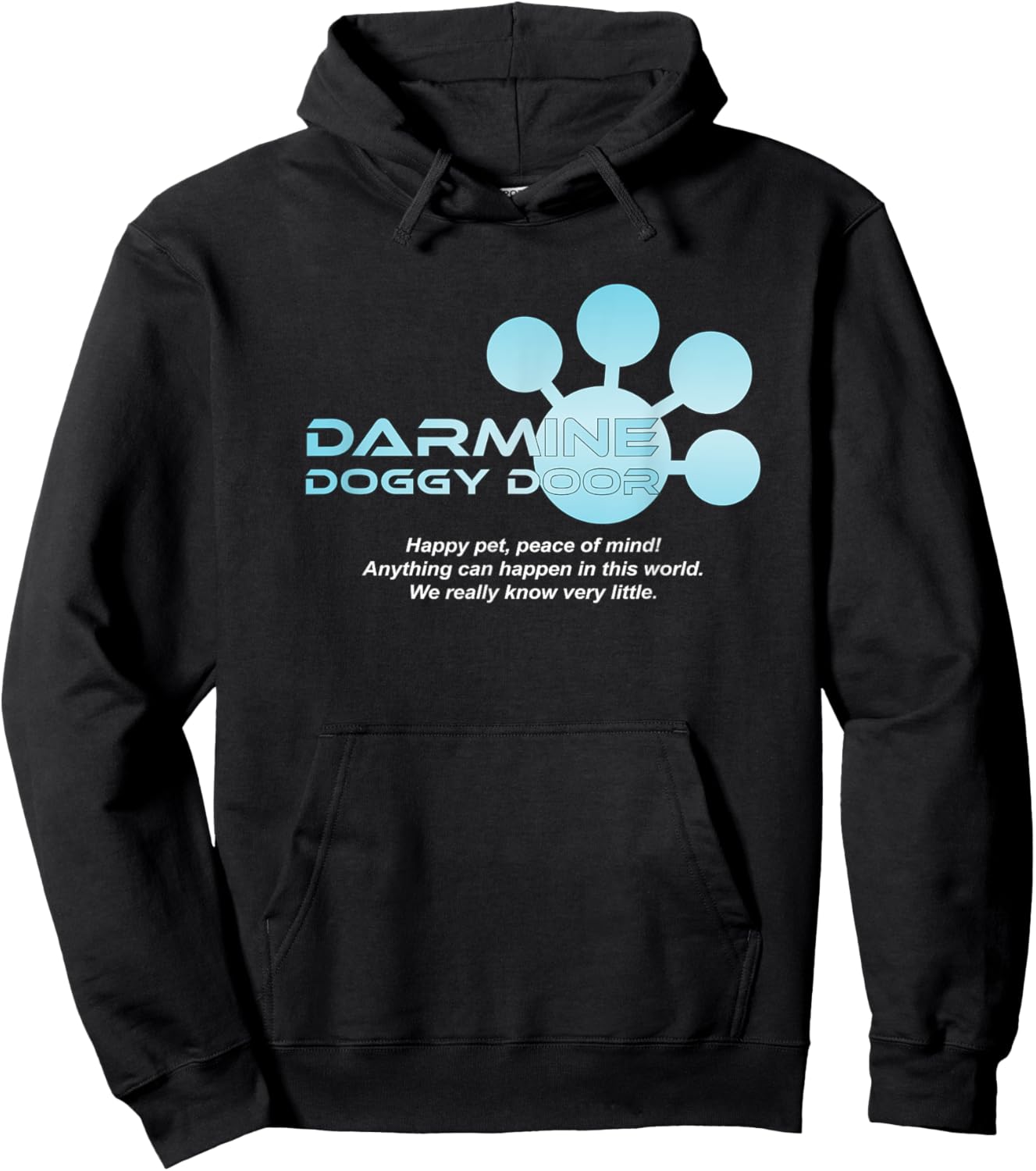 Darmine Doggy Door - I think you should leave Hoodie - Hoodie | Black