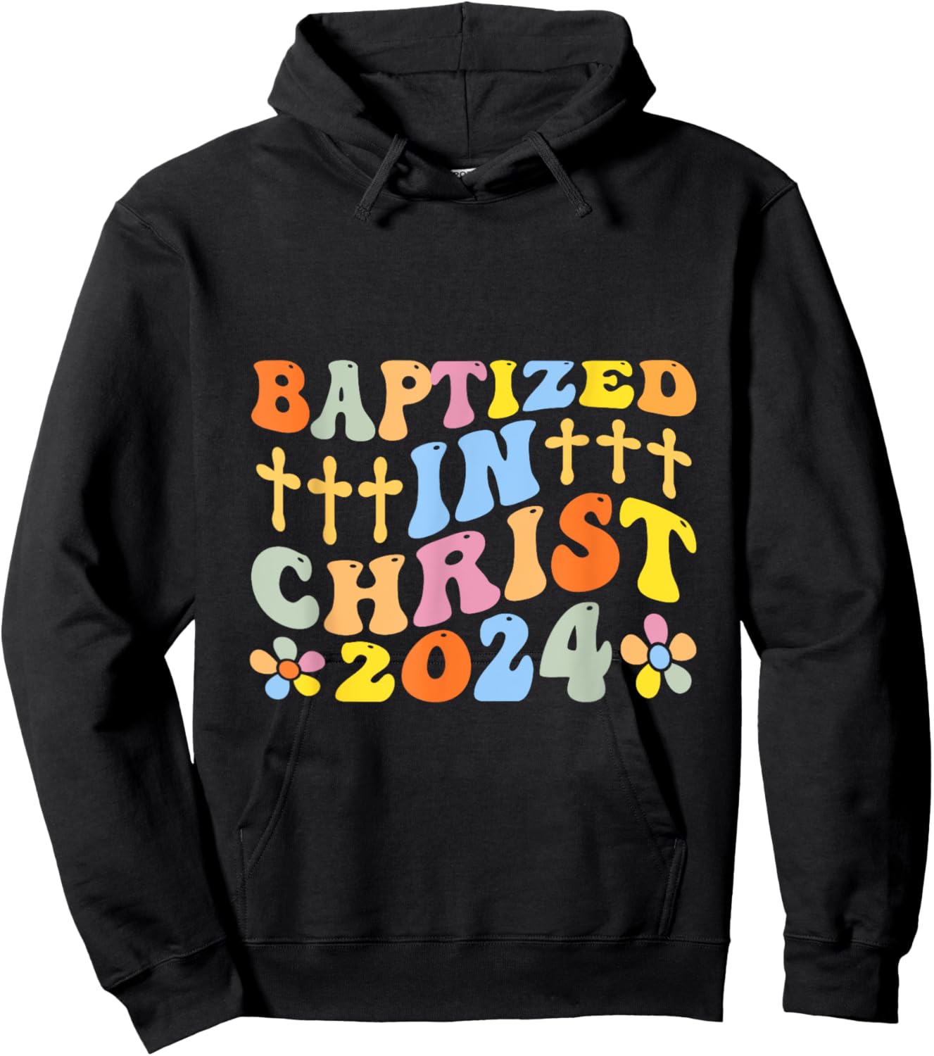 Baptized In Christ 2024 Hoodie - Hoodie | Black