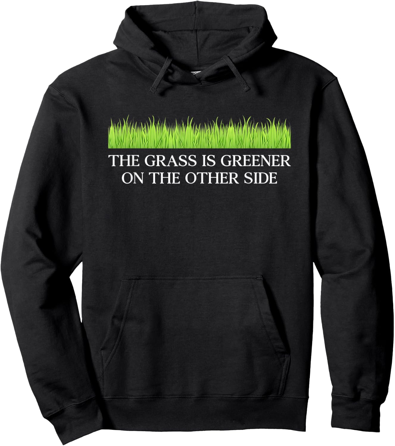 Funny The Grass Is Greener On The Other Side Apparel Hoodie - Hoodie | Black
