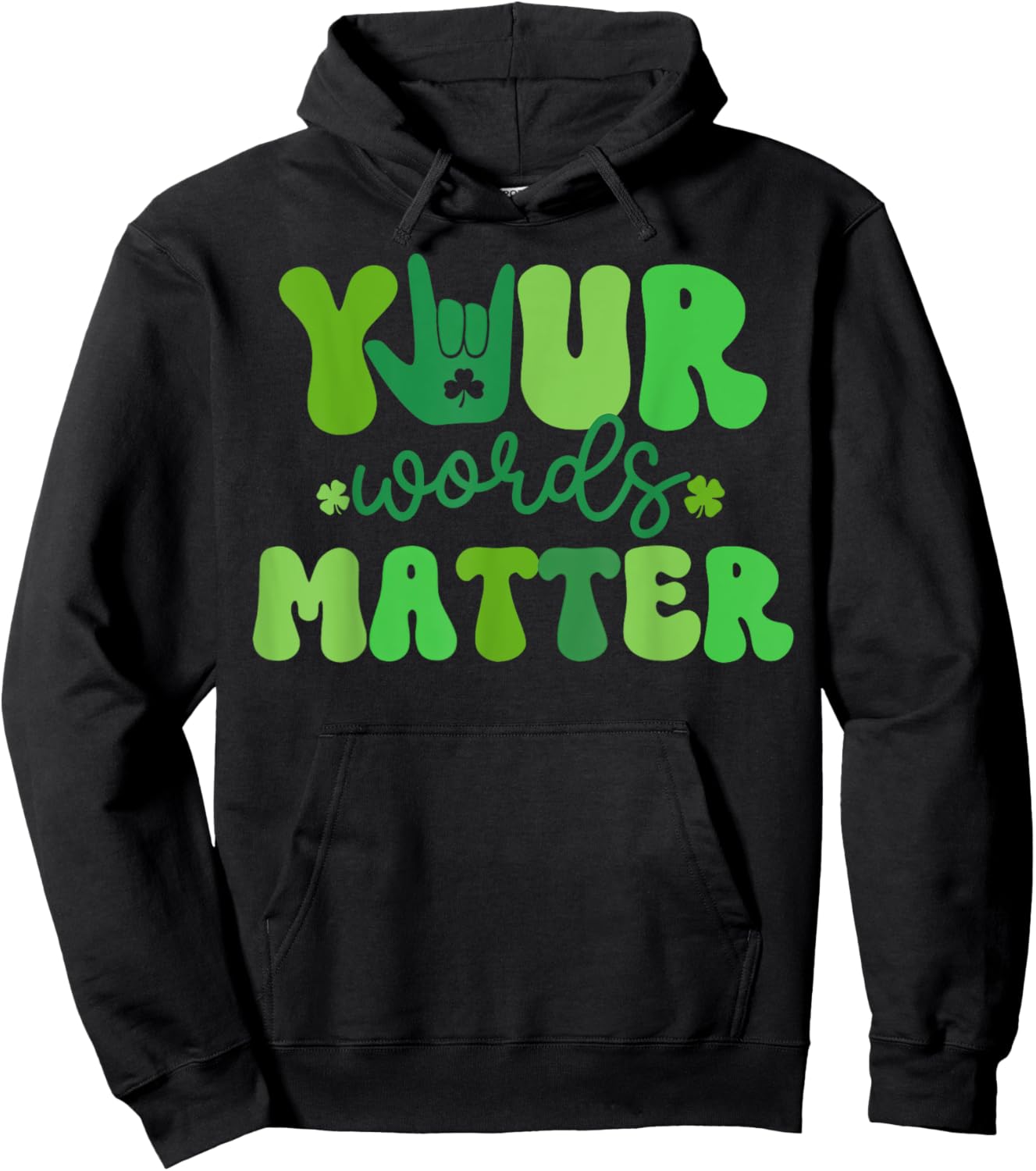 Your Words Matter SLP Speech Language Pathologist St Patrick Hoodie - Hoodie | Black