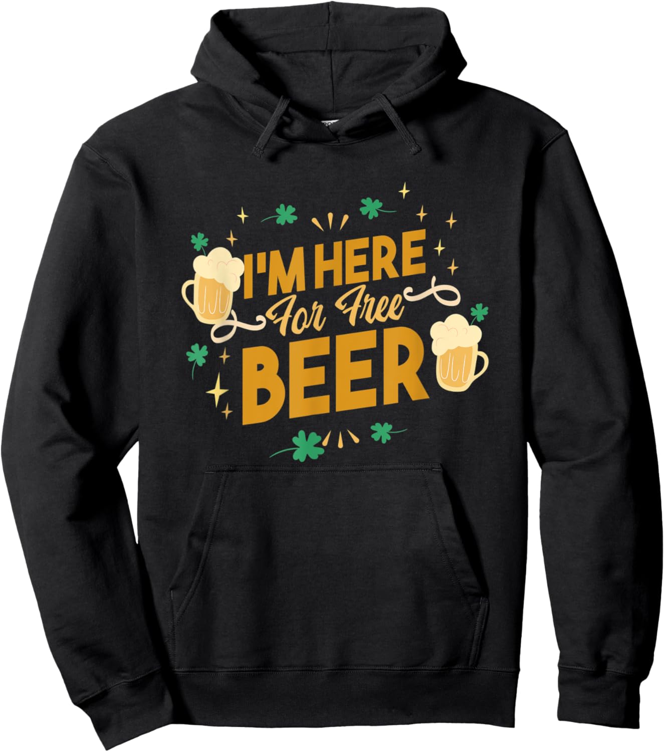 I'm Here for Free Beer Hoodie - Hoodie | Black