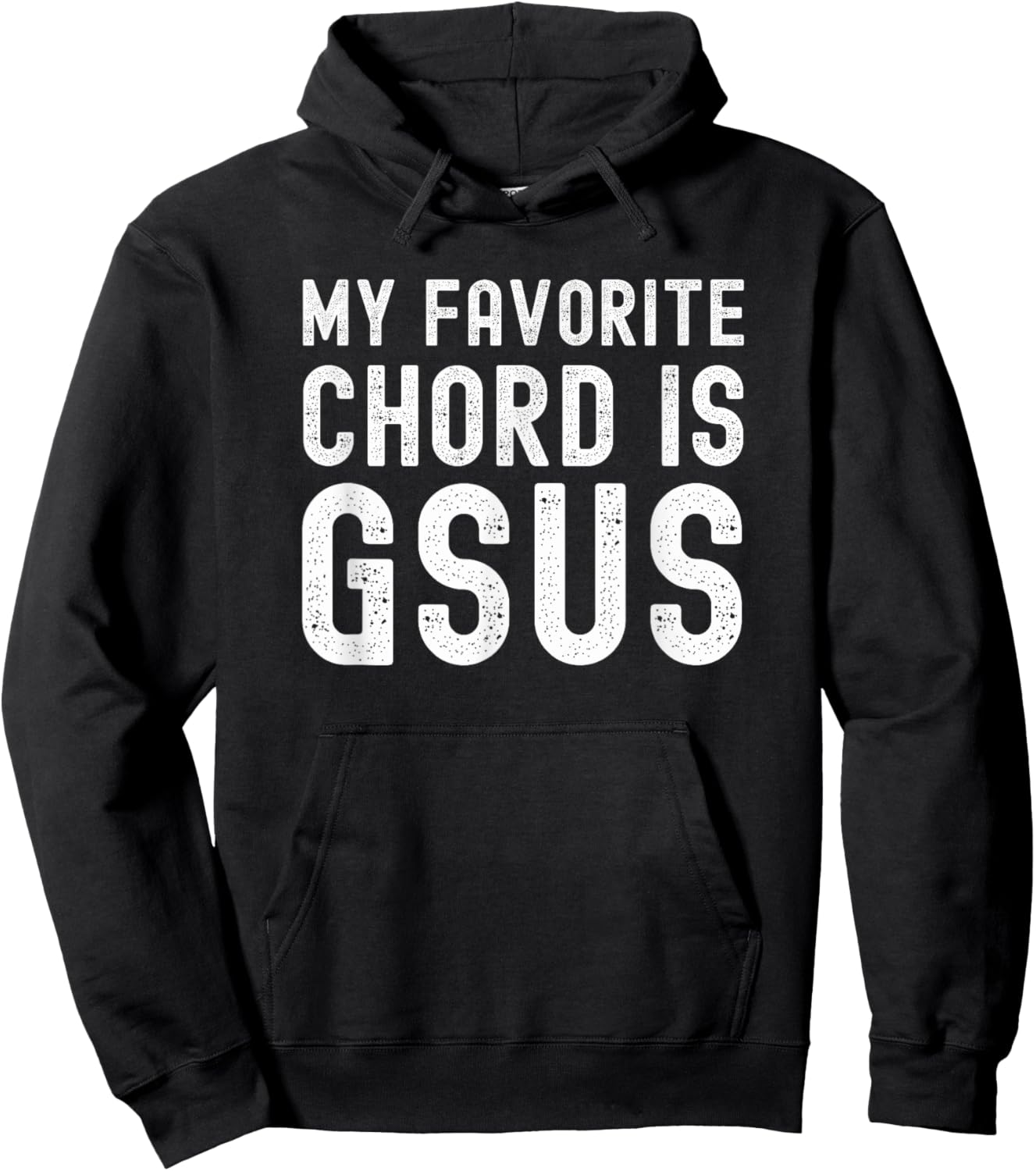 My Favorite Chord is Gsus funny Christian Guitar player pun Hoodie - Hoodie | Black