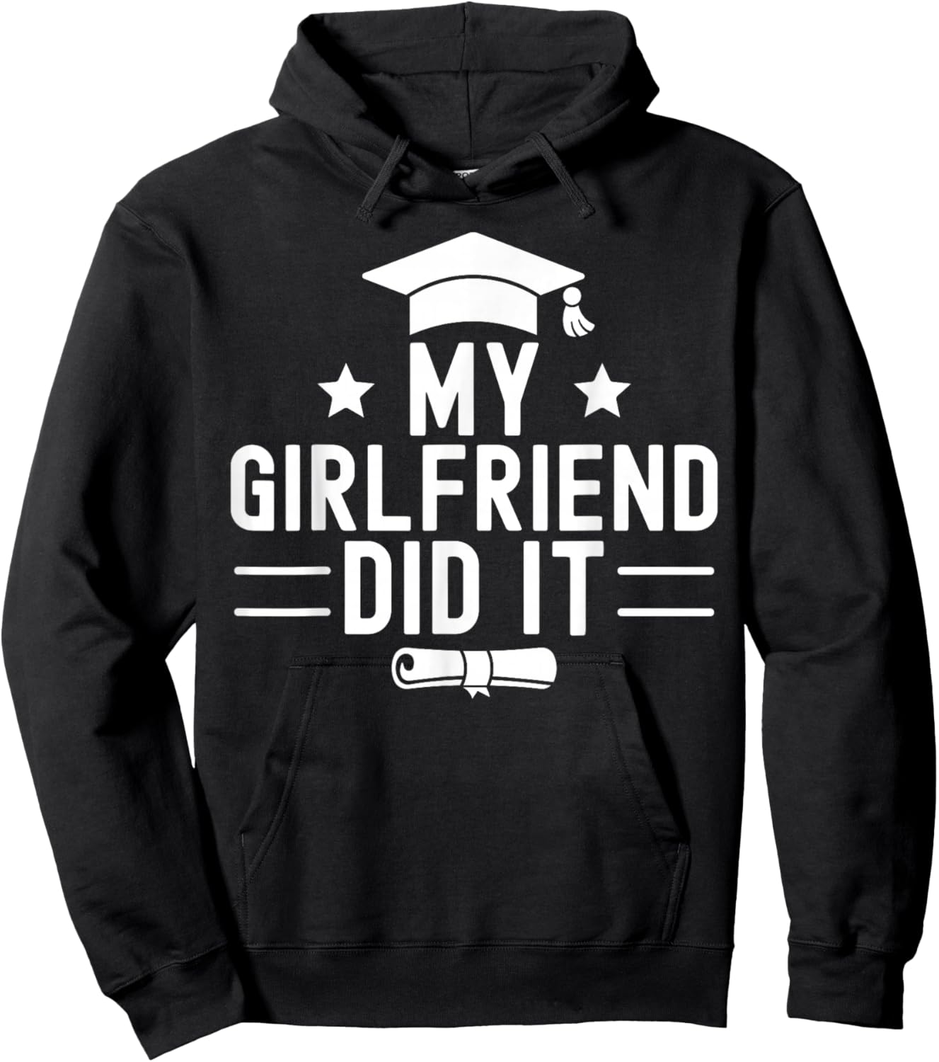 My Girlfriend Did It Graduation Graduated Bachelor Fiancee Hoodie - Hoodie | Black