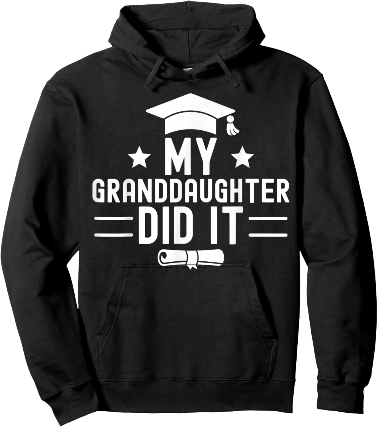 My Granddaughter Did It Graduation Graduated Bachelor Hoodie - Hoodie | Black