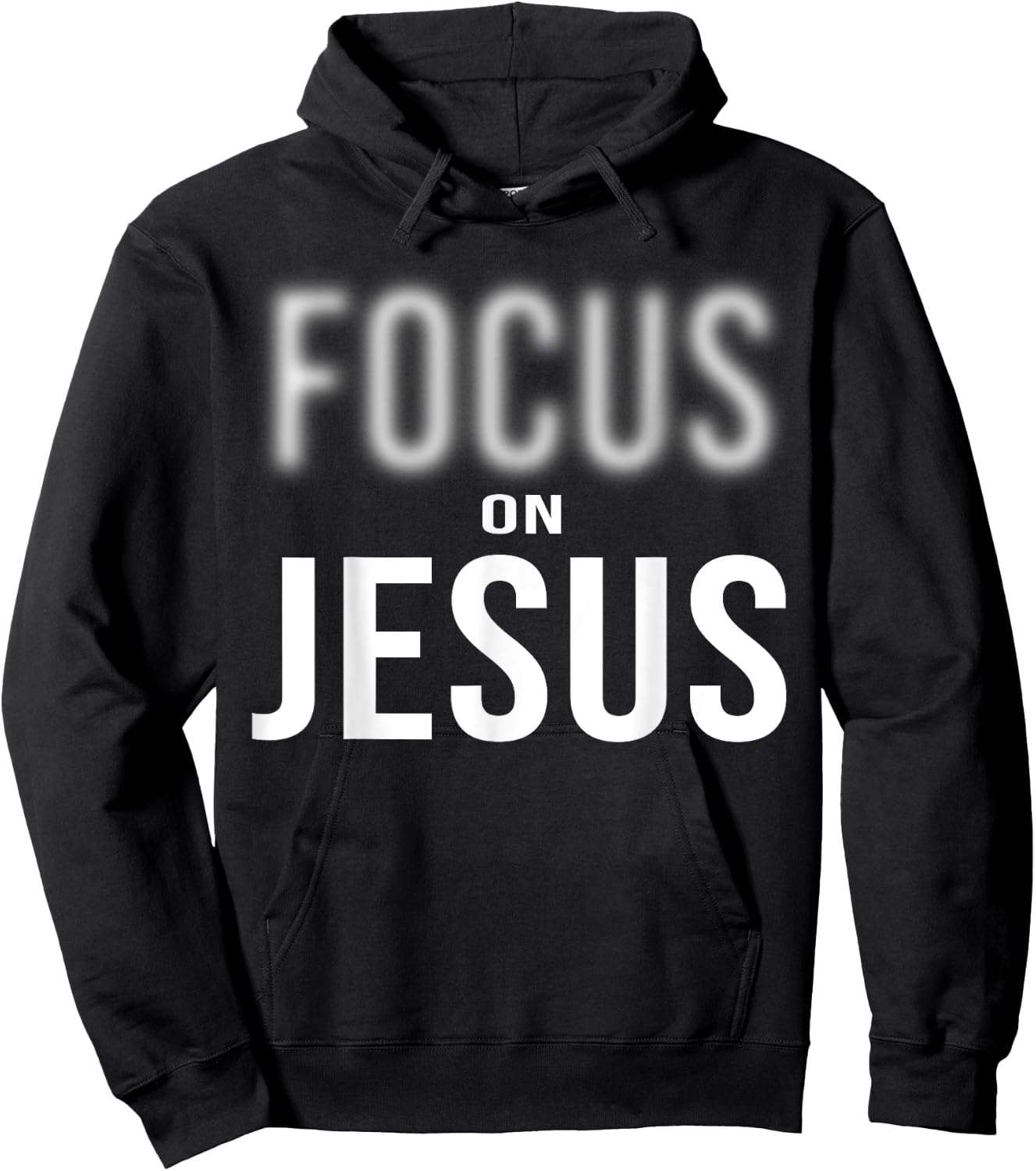 Focus On Jesus - Jesus Christ Christian Faith in God Hoodie - Hoodie | Black