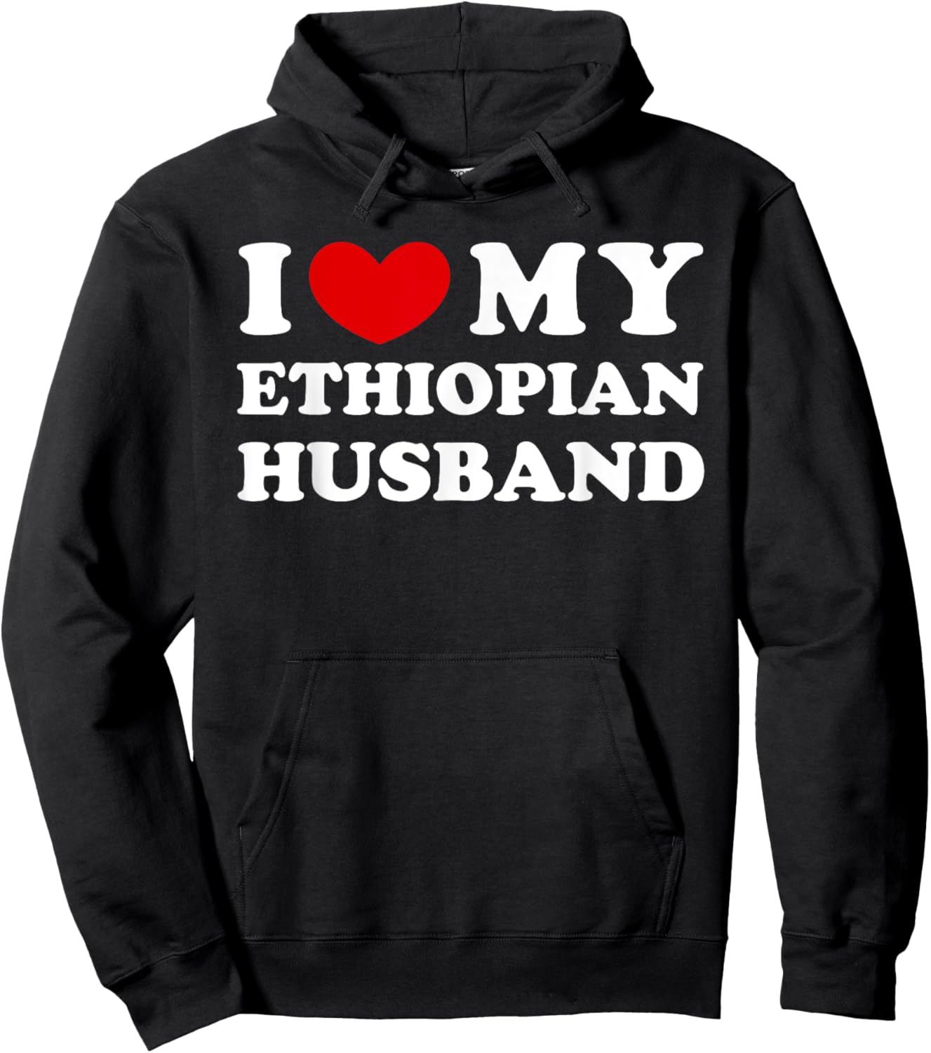 I Love My Ethiopian Husband, I Heart My Ethiopian Husband Hoodie - Hoodie | Black