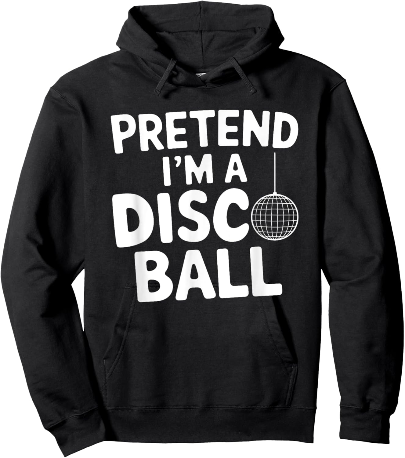 Pretend I'm A Disco Ball Hoodie - Hoodie | Black