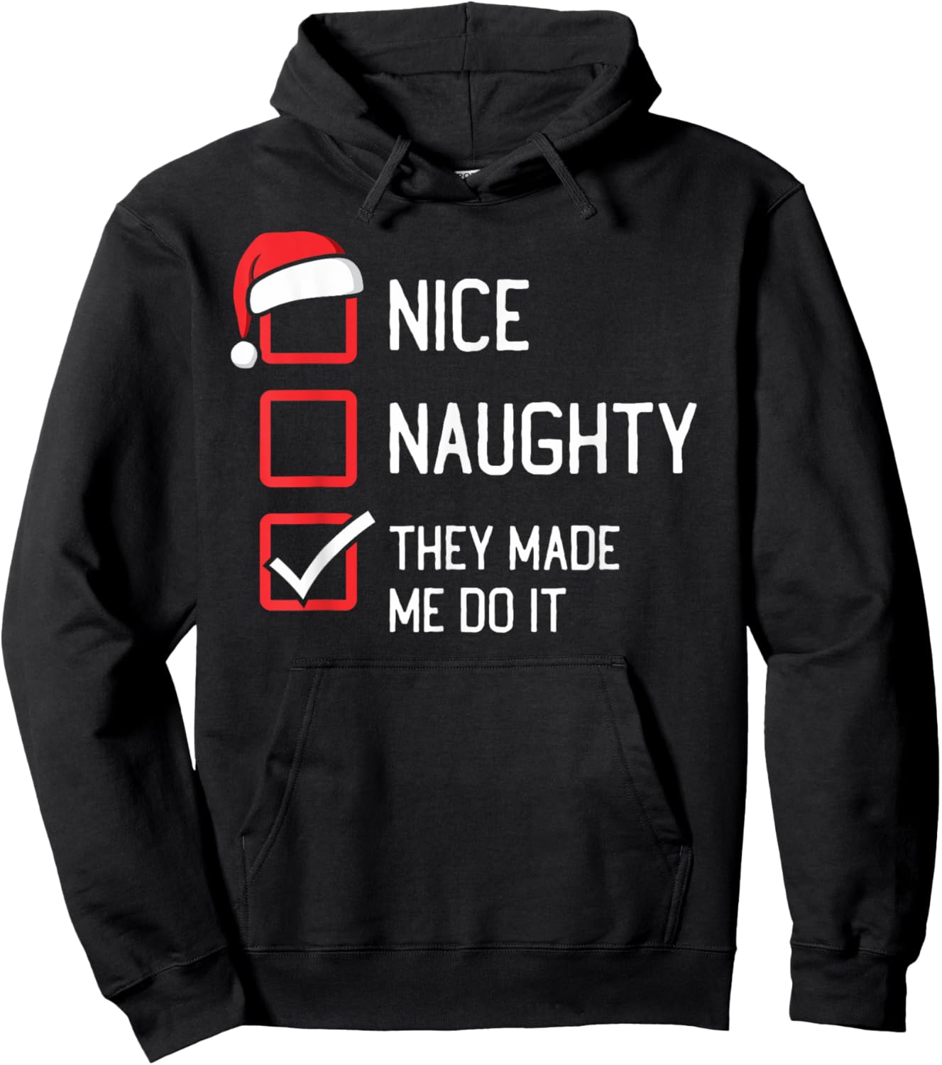 The List Group Family Matching Shirts By HumorPack Nice Naughty List They Made Me Do It Christmas Hoodie - Hoodie | Black
