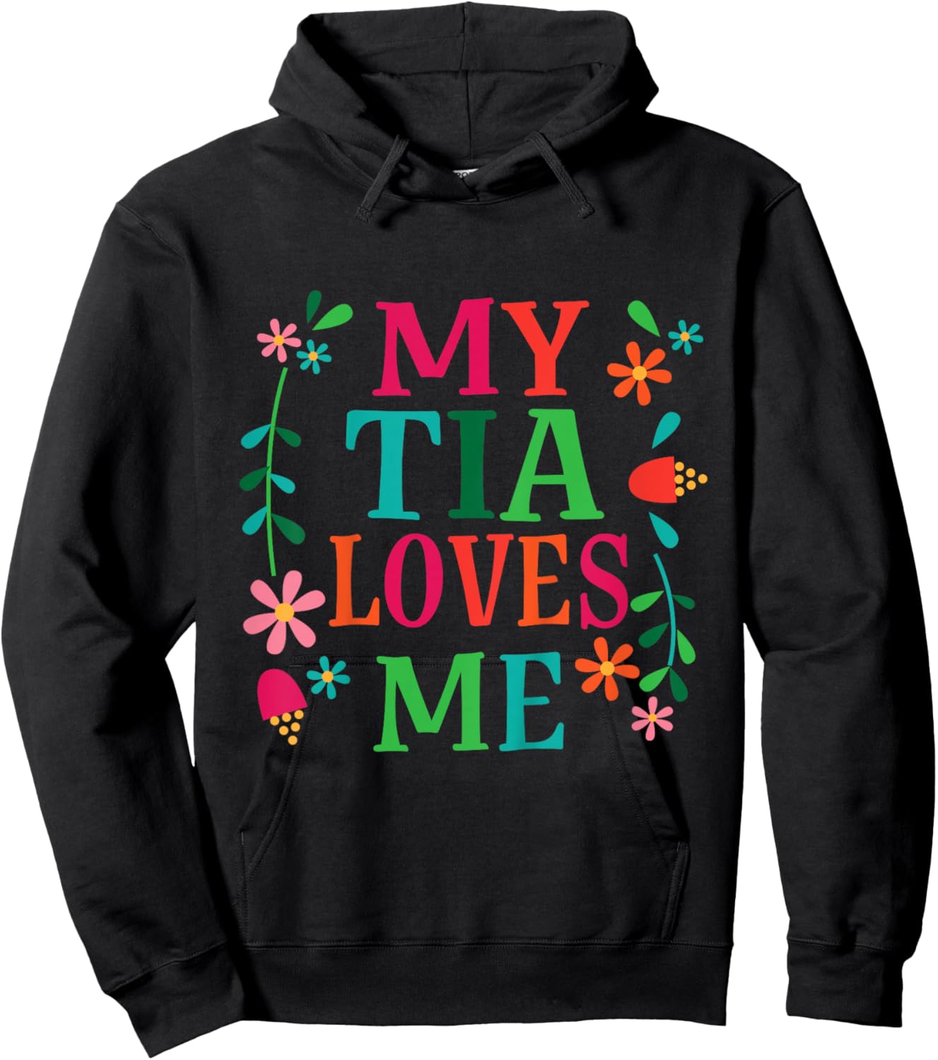 My Tia Loves Me Niece Quote Hoodie - Hoodie | Black
