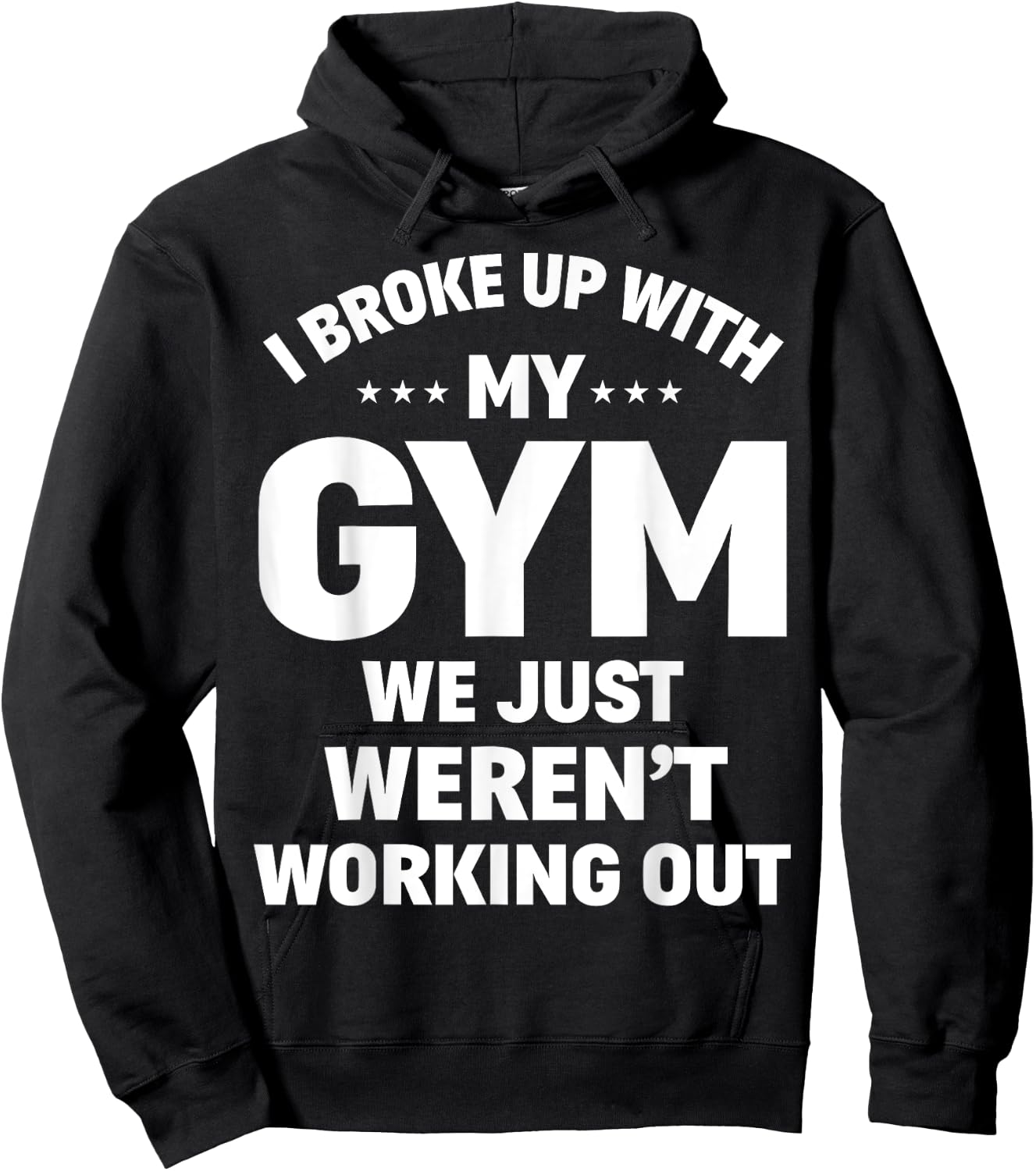 I Broke Up With My Gym Funny Weightlifting Workout Fitness Hoodie - Hoodie | Black