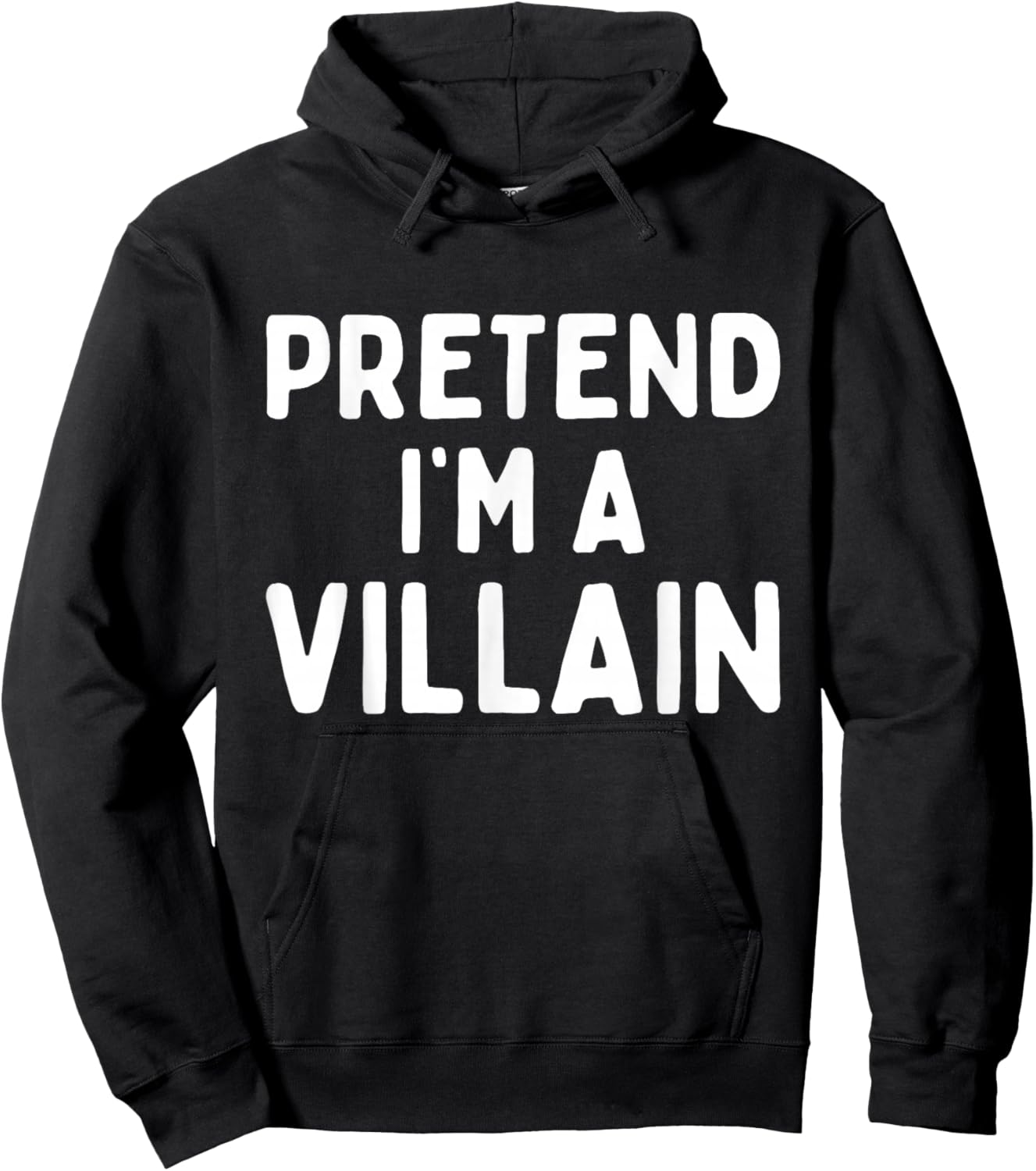 Pretend I'm A Villain Easy Lazy Halloween Costume Funny Hoodie - Hoodie | Black