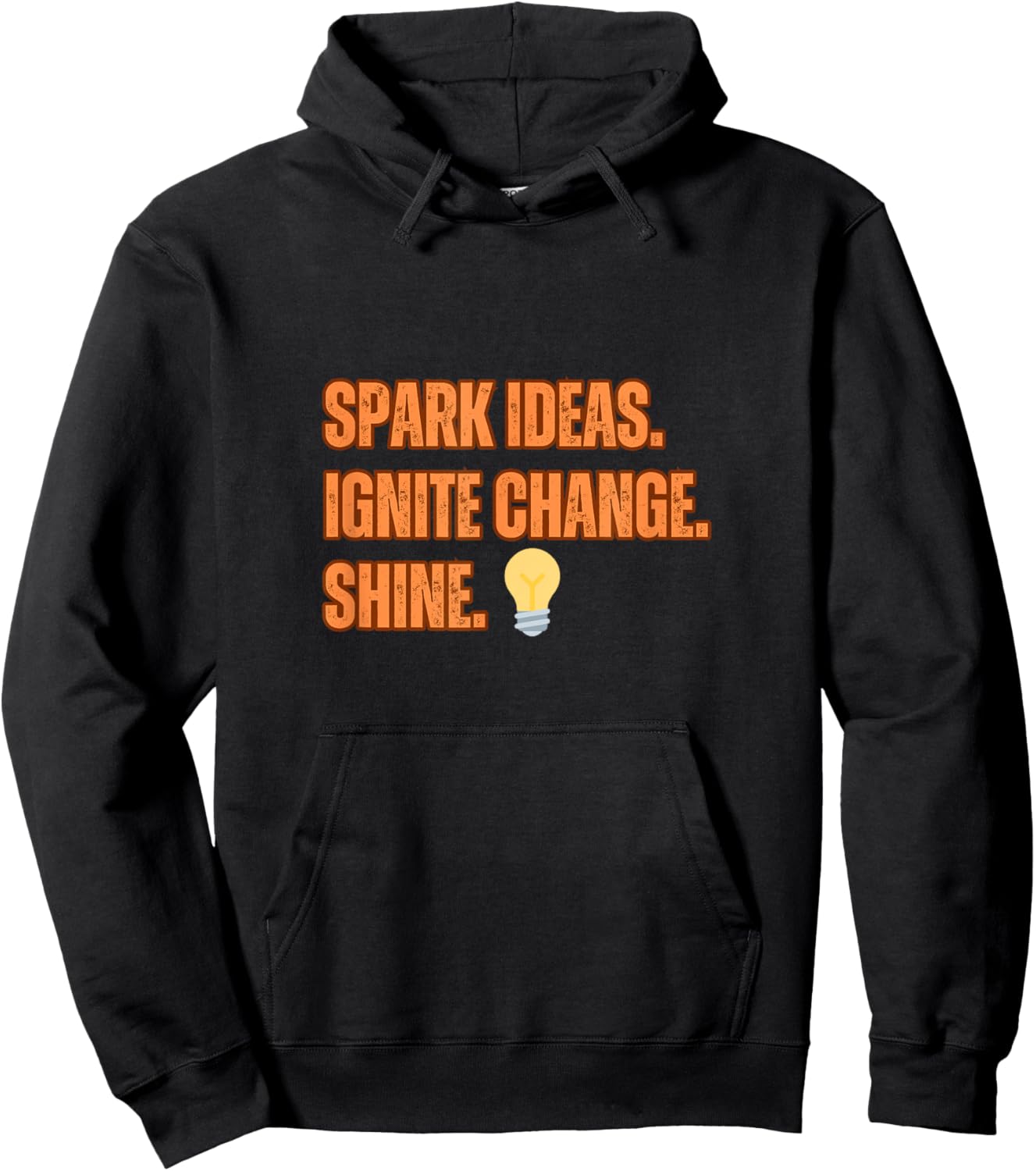 Motivational Quote:Spark Ideas Ignite Chance. Shine Hoodie - Hoodie | Black