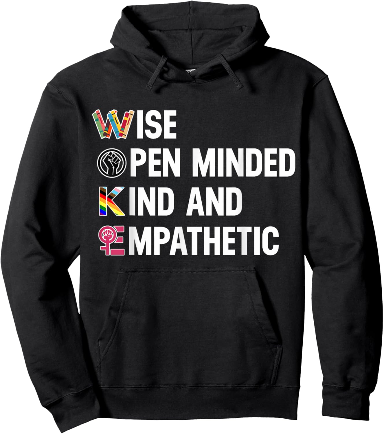 Wise Open Minded Kind And Empathetic Hoodie - Hoodie | Black