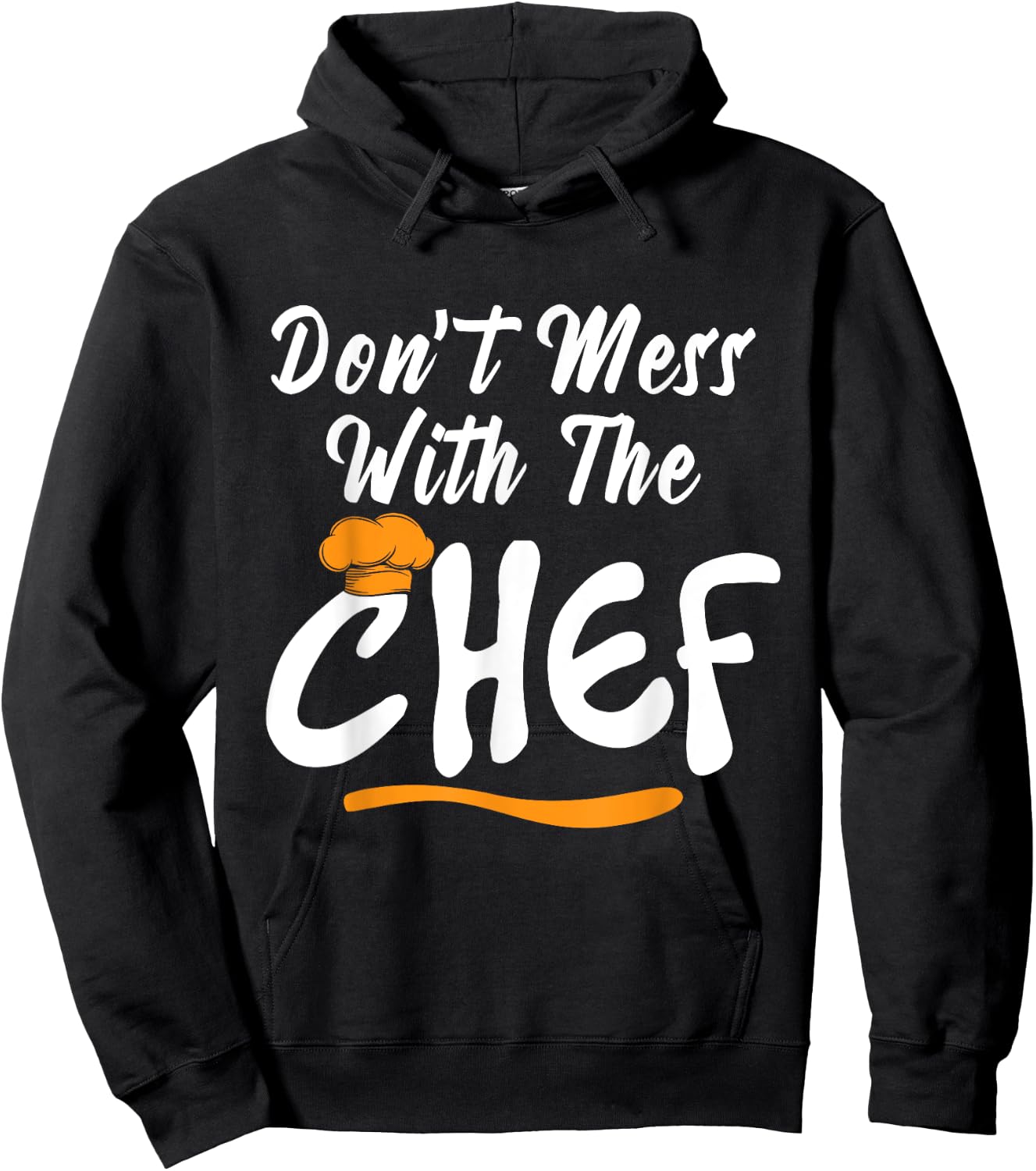 Dont Mess With Chef Cooking T Shirt Gift Hoodie - Hoodie | Black
