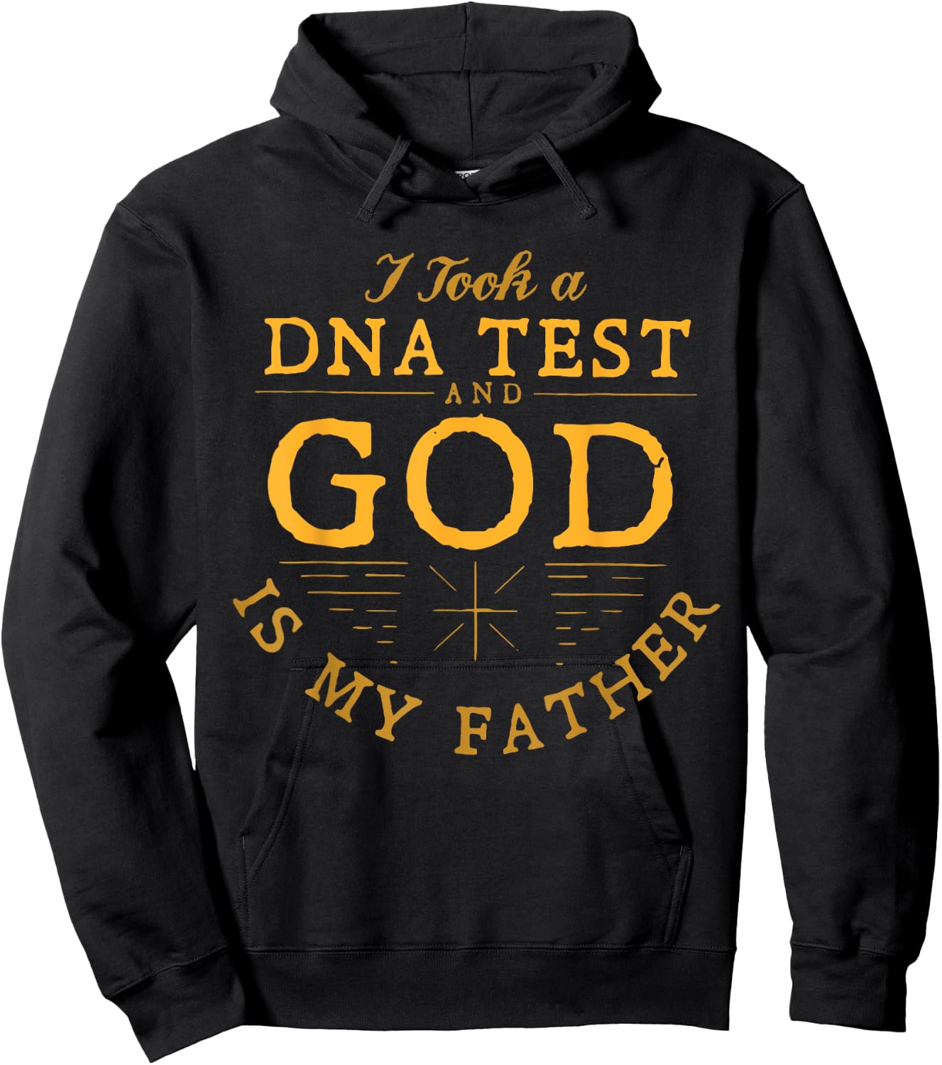 Funny I Took A DNA Test God Is My Father Jesus Christian Hoodie - Hoodie | Black