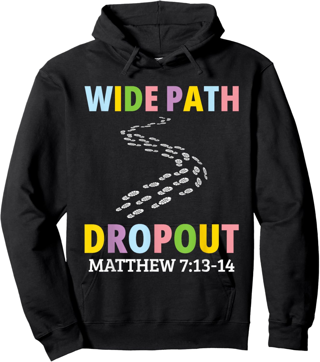 Wide Path Dropout Matthew 7:13-14 Hoodie - Hoodie | Black