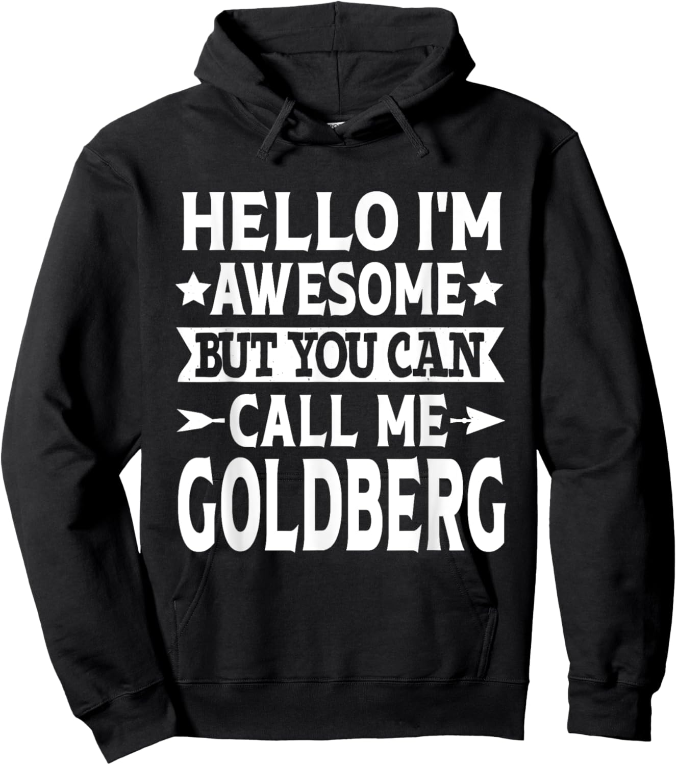 Goldberg Surname Call Me Goldberg Family Last Name Goldberg Hoodie - Hoodie | Black