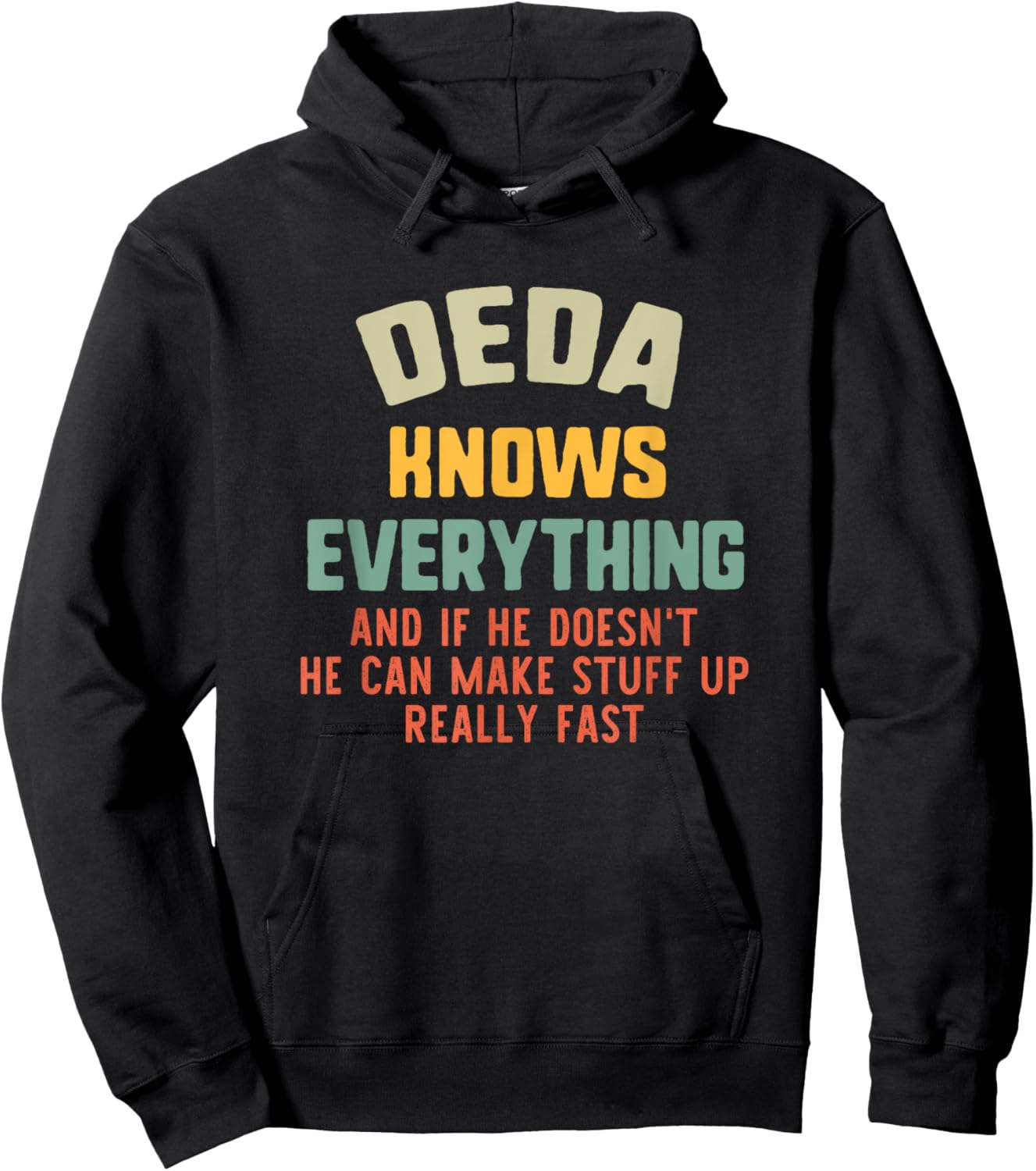 Deda Knows Everything Vintage Grandpa Funny Hoodie - Hoodie | Black