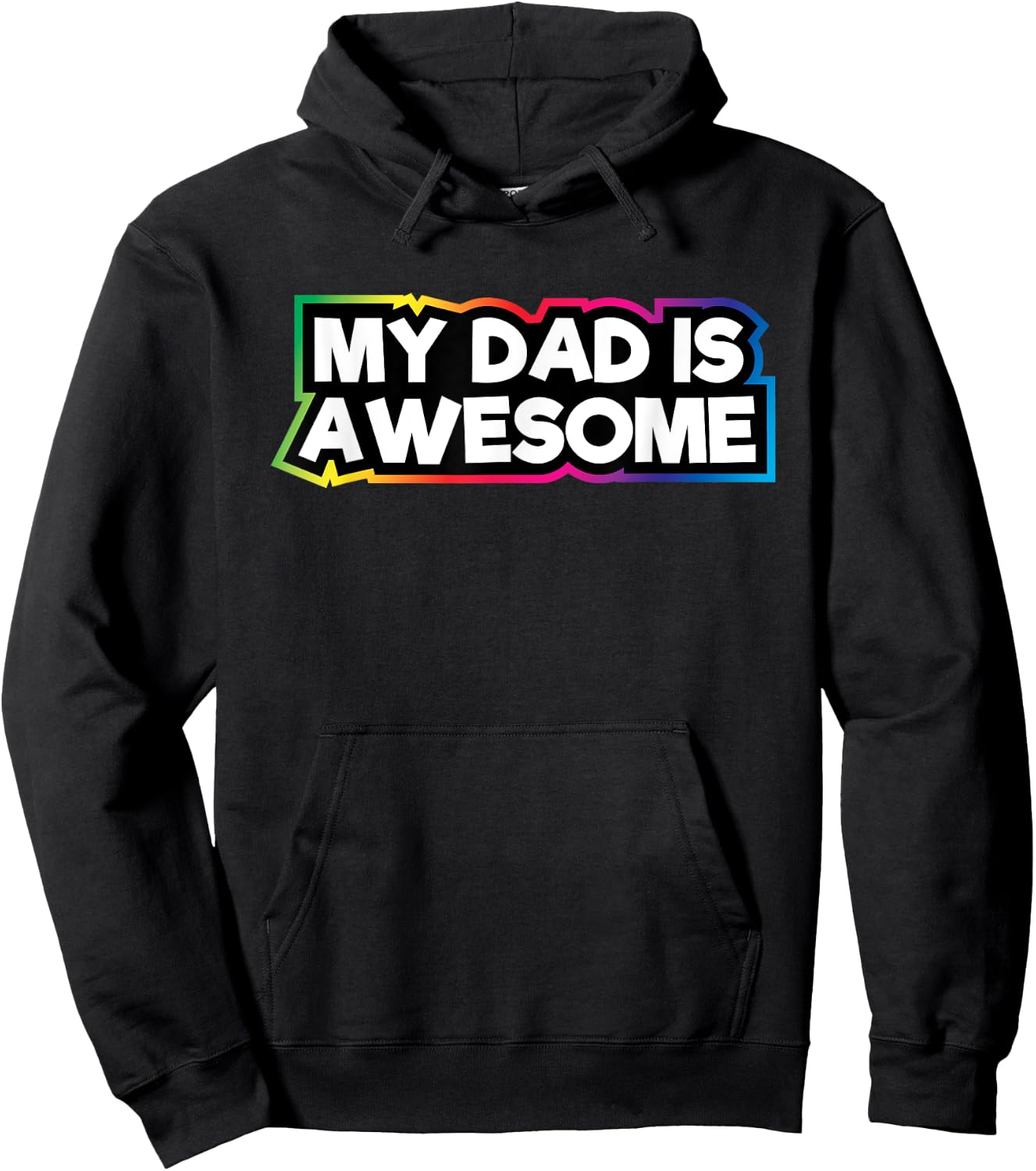 My Dad Is Awesome | Dad Love For Kids & Adults Hoodie - Hoodie | Black