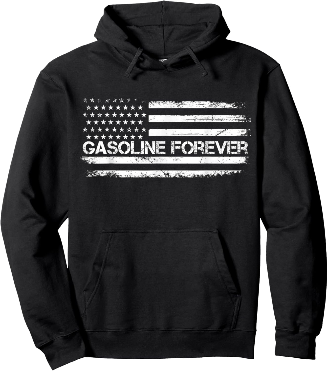 Gasoline Forever US Flag Funny Fuel Gas Cars Garage Lovers Hoodie - Hoodie | Black