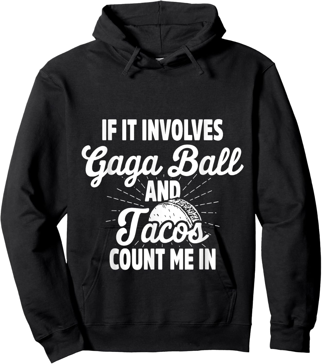 Gaga Ball Pit Player Tacos Ga-Ga Team Hoodie - Hoodie | Black