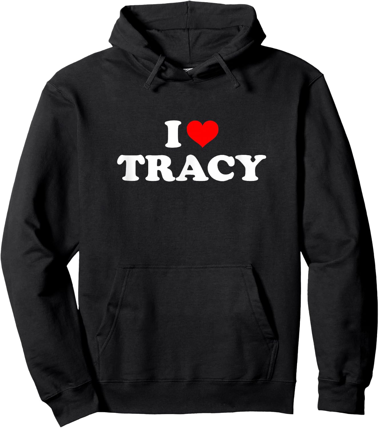 I Love Tracy Hoodie - Hoodie | Black