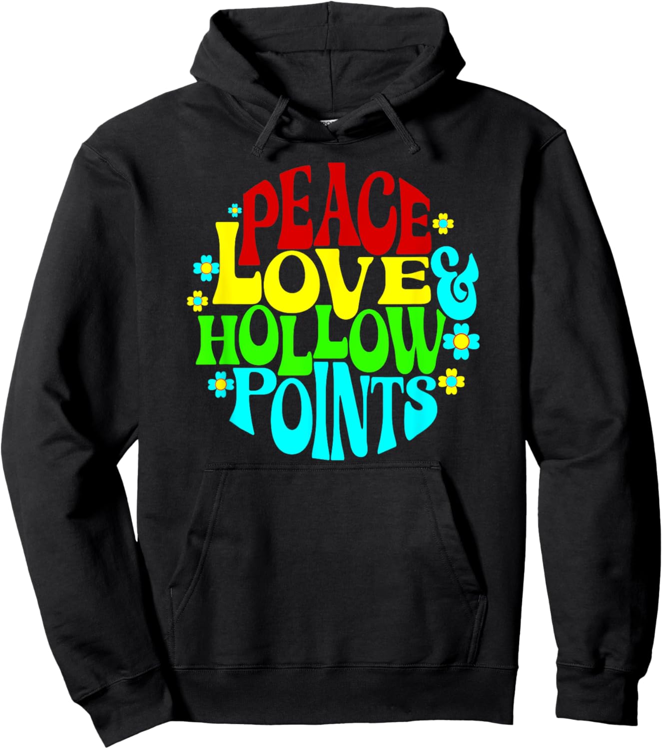 Peace Love and Hollow Points Funny 2nd Amendment Hoodie - Hoodie | Black