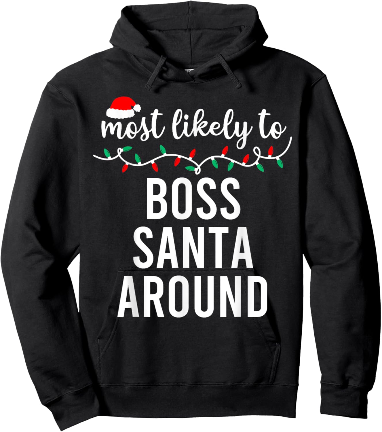 Most Likely to Christmas Shirt Matching Family Pajamas Funny Hoodie - Hoodie | Black