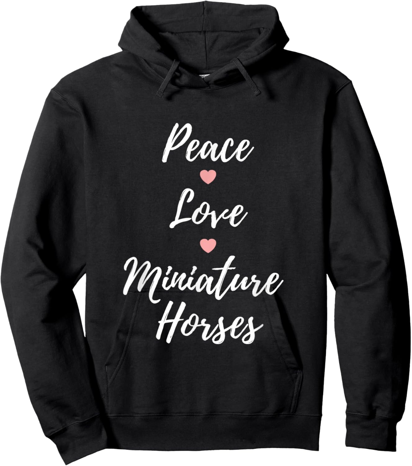 Peace Love Miniature Horses Mini Horse Hoodie - Hoodie | Black