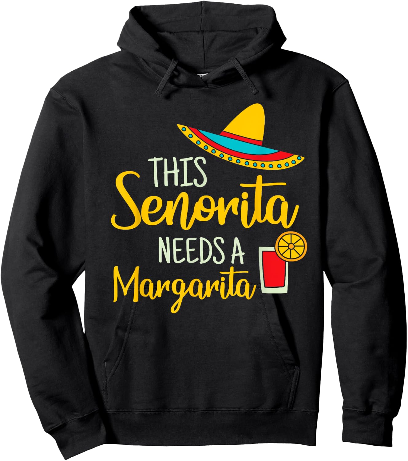 Senorita Margarita Mexican Fiesta Funny Cinco de Mayo Gift Hoodie - Hoodie | Black